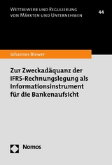 Zur Zweckad&auml;quanz der IFRS-Rechnungslegung als Informationsinstrument f&uuml;r die Bankenaufsicht - Johannes Biewer