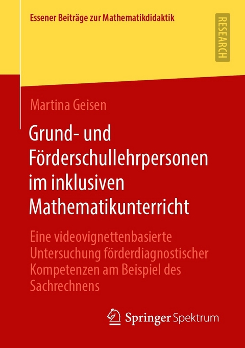 Grund- und F&ouml;rderschullehrpersonen im inklusiven Mathematikunterricht - Martina Geisen