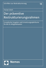 Der pr&auml;ventive Restrukturierungsrahmen - Florian Eckelt