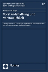 Vorstandshaftung und Vertraulichkeit - Philipp Pauschinger
