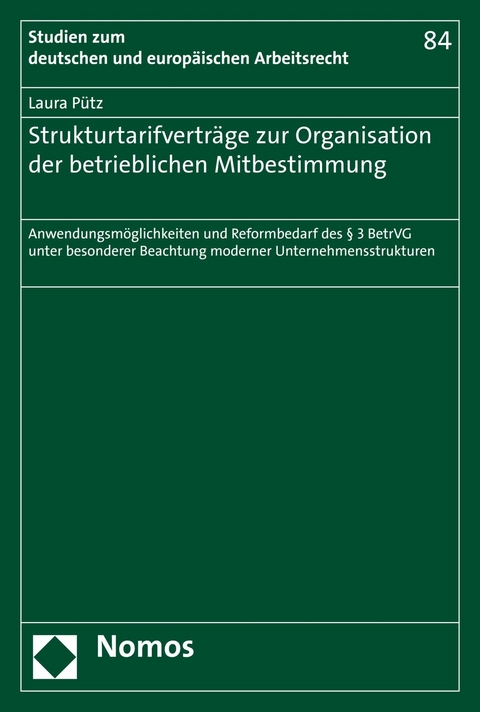 Strukturtarifvertr&auml;ge zur Organisation der betrieblichen Mitbestimmung - Laura P&uuml;tz