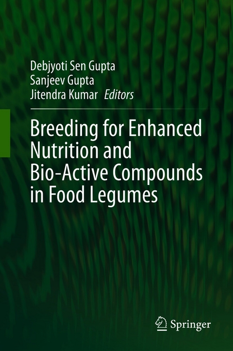 Breeding for Enhanced Nutrition and Bio-Active Compounds in Food Legumes - 