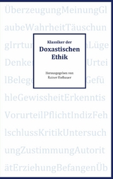 Klassiker der Doxastischen Ethik - 
