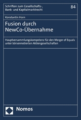 Fusion durch NewCo-&Uuml;bernahme - Konstantin Horn