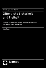 &Ouml;ffentliche Sicherheit und Freiheit - Robert Chr. van Ooyen