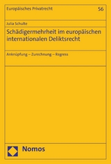 Sch&auml;digermehrheit im europ&auml;ischen internationalen Deliktsrecht - Julia Schulte