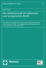 Der Arbeitskampf im nationalen und europ&auml;ischen Recht - Matti Hauer