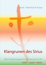 Klangrunen des Sirius - Iy&aacute;n&eacute;&eacute; - Matthias W. Kamp