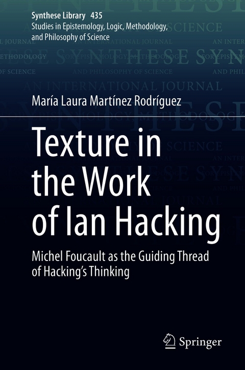 Texture in the Work of Ian Hacking - Mar&iacute;a Laura Mart&iacute;nez Rodr&iacute;guez