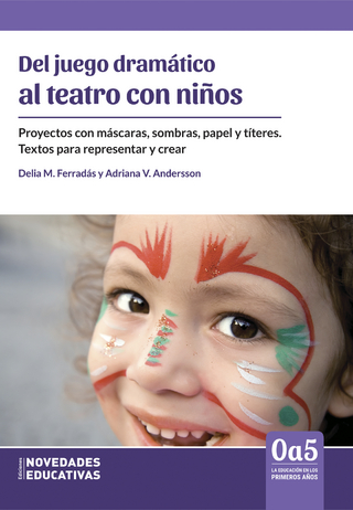 Del juego dramático al teatro con niños