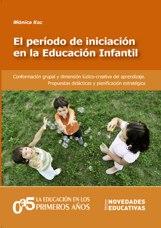El período de iniciación en la Educación Infantil