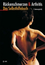 R&uuml;ckenschmerzen und Arthritis - F Batmanghelidj