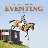 Little Book of Eventing -  Julian Seaman