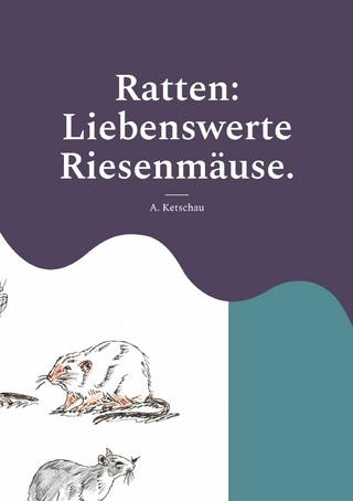 Ratten: Liebenswerte Riesenmäuse.