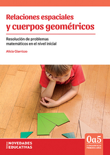 Relaciones espaciales y cuerpos geom&eacute;tricos - Alicia Giarrizzo