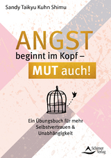 Angst beginnt im Kopf &ndash; Mut auch! - Sandy Taikyu Kuhn Shimu