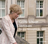 Vertrauen - Klaus Sander, Gesine Schwan