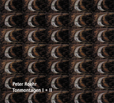 Tonmontagen I + II - Peter Roehr
