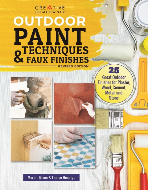 Outdoor Paint Techniques and Faux Finishes, Revised Edition - Marina Niven, Louise Hennigs