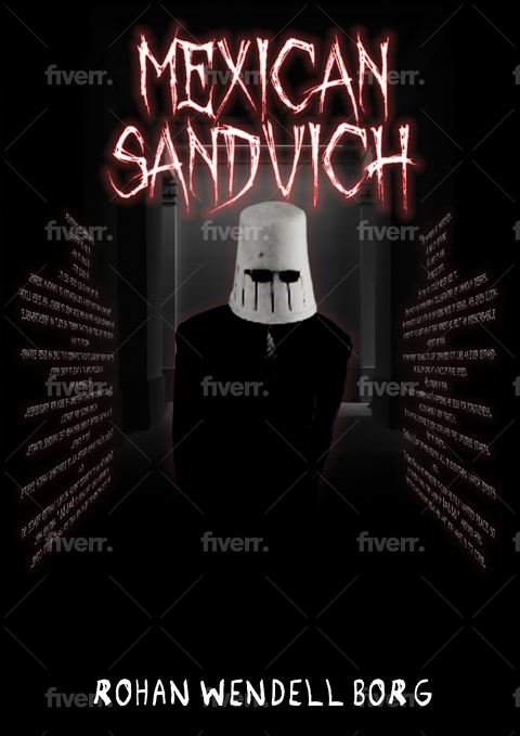 Mexican Sandvich. - Rohan Wendell Borg