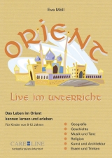 Der Orient live im Unterricht - Eva M&ouml;ll
