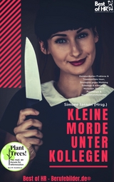 Kleine Morde unter Kollegen -  Simone Janson