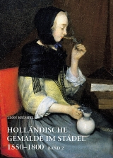 Holl&auml;ndische Gem&auml;lde im St&auml;del 1550-1800 - Le&oacute;n Krempel