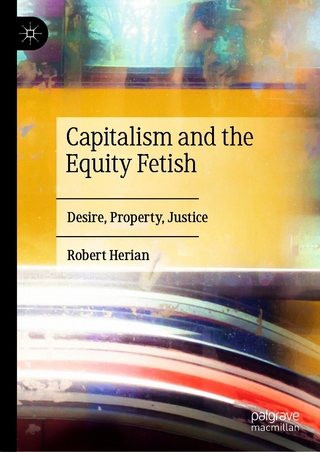 Capitalism and the Equity Fetish