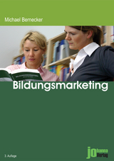 Bildungsmarketing - Bernecker, Michael