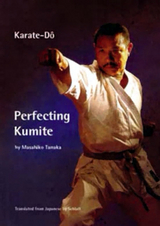 Karate D&ocirc; - Perfecting Kumite - Masahiko Tanaka
