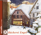 B&auml;ckerei Engel - Anne Steinwart, Erwin Grosche, Rosemarie Fendel