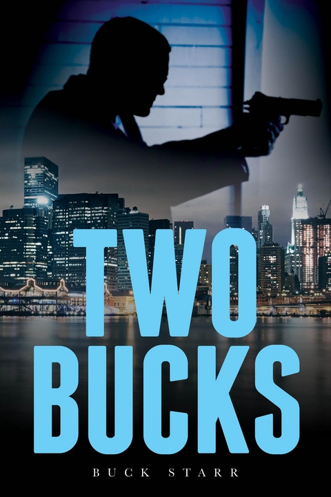 Two Bucks - Buck Starr