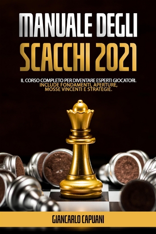 Manuale Degli Scacchi 2021