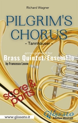 Pilgrim's Chorus - Brass Quintet/Ensemble (score & parts) - Brass Series Glissato, Richard Wagner