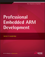 Professional Embedded ARM Development - James A. Langbridge