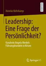 Leadership: Eine Frage der Pers&ouml;nlichkeit? - Henrike Wehrkamp