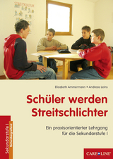 Sch&uuml;ler werden Streitschlichter - Elisabeth Ammermann, Andreas Leins