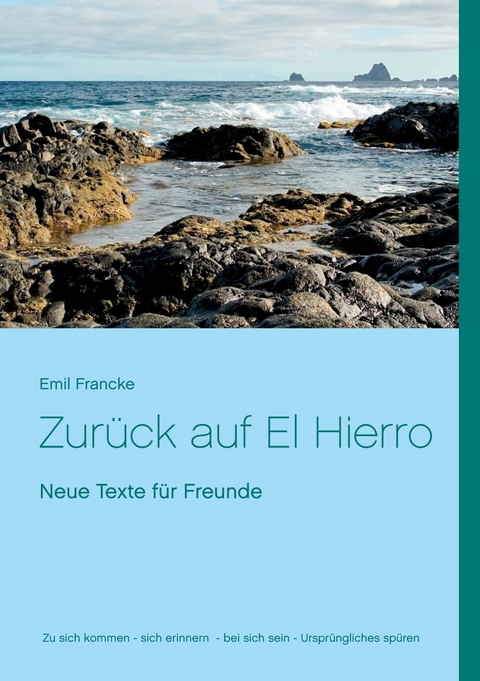 Zur&uuml;ck auf El Hierro -  Emil Francke