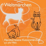 Handverlesene Katzenm&auml;rchen aus aller Welt. - Tobias Koch
