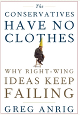 The Conservatives Have No Clothes - Greg Anrig