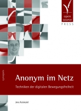 Anonym im Netz - Jens Kubieziel