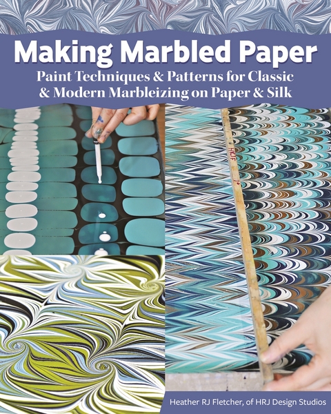 Making Marbled Paper - Heather RJ Fletcher