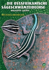 Die Ostafrikanische S&auml;geschwanzeidechse - Michael Kroniger