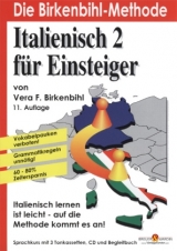 Italienisch für Einsteiger 2 - Die Birkenbihl-Methode - Birkenbihl, Vera F
