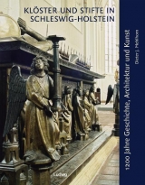 Kl&ouml;ster und Stifte in Schleswig-Holstein - Dieter Mehlhorn