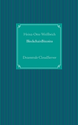 BlockchainBitcoins - Heinz-Otto Wei&szlig;brich