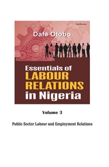 Essentials of Labour Relations in Nigeri - Dafe Otobo