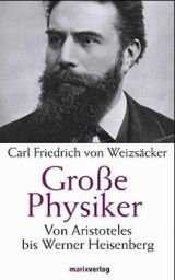 Grosse Physiker - Carl F von Weizs&auml;cker