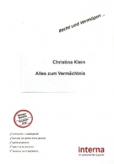 Alles zum Verm&auml;chtnis - Christina Klein