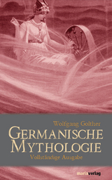 Germanische Mythologie - Wolfgang Golther